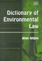 bokomslag Dictionary of Environmental Law