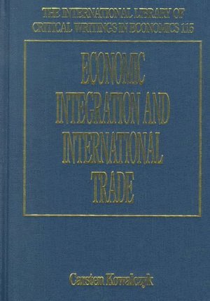 Economic Integration and International Trade