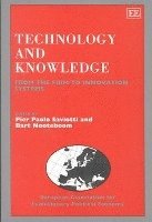 Pier P. Saviotti, Bart Nooteboom - Technology and Knowledge, Inbunden