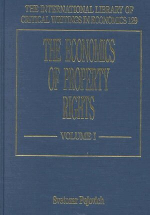 Svetozar Pejovich - Economics of Property Rights, Inbunden