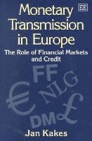 bokomslag Monetary Transmission in Europe