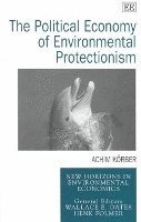 Achim Körber - Political Economy of Environmental Protectionism, Inbunden