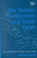 bokomslag The Frontier Environment and Social Order