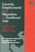 bokomslag Growth, Employment and Migration in Southeast Asia