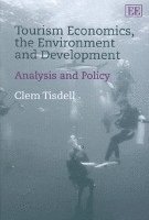 Tourism Economics, the Environment and Development 1