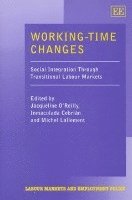 Jacqueline O’Reilly, Inmaculada Cebrián, Michel Lallement - Working-Time Changes, Inbunden