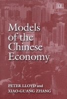 bokomslag Models of the Chinese Economy