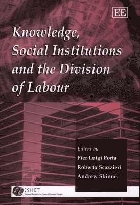 Knowledge, Social Institutions and the Division of Labour 1