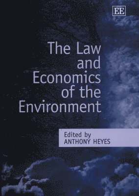 The Law and Economics of the Environment 1