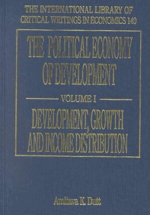 Amitava Krishna Dutt - Political Economy of Development, Inbunden