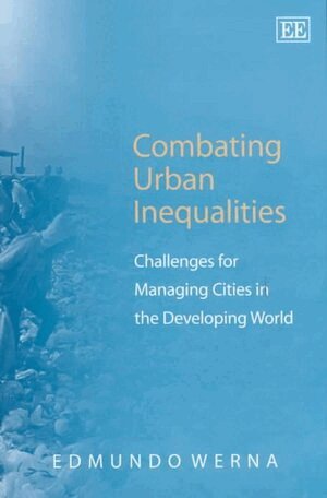 Edmundo Werna - Combating Urban Inequalities, Inbunden