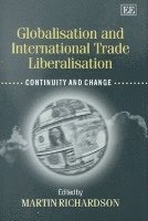 bokomslag Globalisation and International Trade Liberalisation