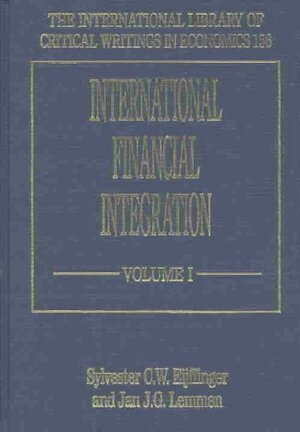Sylvester Eijffinger, Jan J.G. Lemmen - International Financial Integration, Inbunden