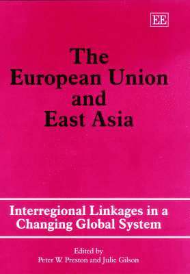 bokomslag The European Union and East Asia