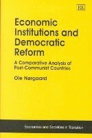 bokomslag Economic Institutions and Democratic Reform