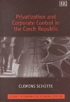 bokomslag Privatization and Corporate Control in the Czech Republic