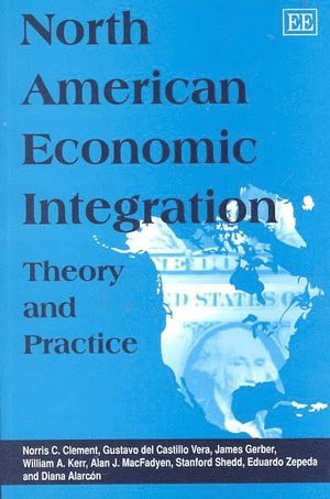 North American Economic Integration 1