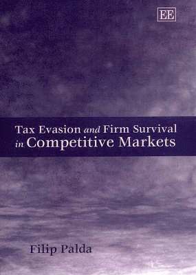 bokomslag Tax Evasion and Firm Survival in Competitive Markets