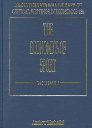 Andrew Zimbalist - Economics of Sport, Inbunden