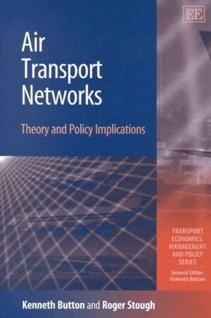 Kenneth Button, Roger R. Stough - Air Transport Networks, Inbunden