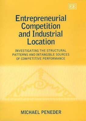 Entrepreneurial Competition and Industrial Location 1