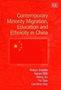 bokomslag Contemporary Minority Migration, Education and Ethnicity in China