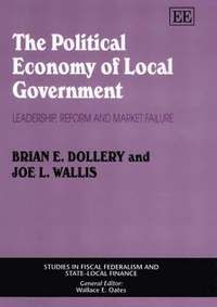bokomslag The Political Economy of Local Government