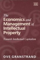 bokomslag The Economics and Management of Intellectual Property