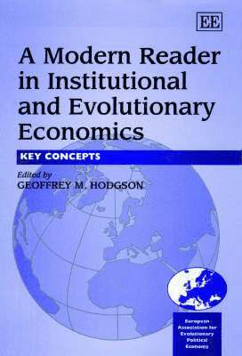 bokomslag A Modern Reader in Institutional and Evolutionary Economics
