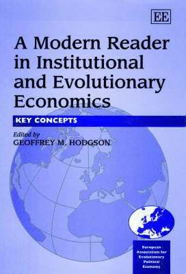Modern Reader in Institutional and Evolutionary Economics