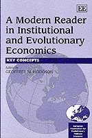 bokomslag A Modern Reader in Institutional and Evolutionary Economics