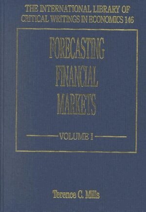 Terence C. Mills - Forecasting Financial Markets, Inbunden