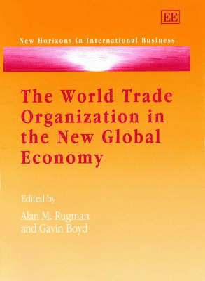 The World Trade Organization in the New Global Economy 1