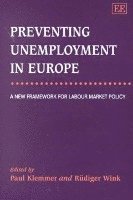 Paul Klemmer, Rüdiger Wink - Preventing Unemployment in Europe, Inbunden