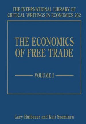 Gary C. Hufbauer, Kati Suominen - Economics of Free Trade, Inbunden