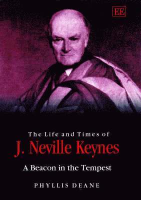 bokomslag The Life and Times of J. Neville Keynes