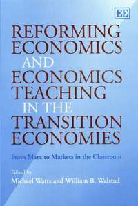 bokomslag Reforming Economics and Economics Teaching in the Transition Economies