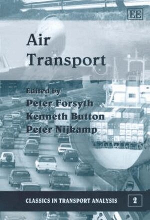 Peter Forsyth, Kenneth Button, Peter Nijkamp - Air Transport, Inbunden