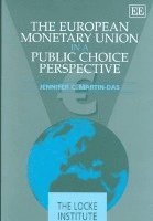 bokomslag European Monetary Union in a Public Choice Perspective