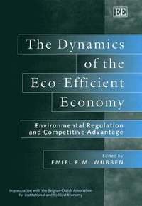 bokomslag The Dynamics of the Eco-Efficient Economy