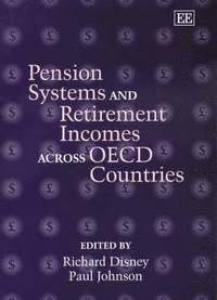 bokomslag Pension Systems and Retirement Incomes across OECD Countries