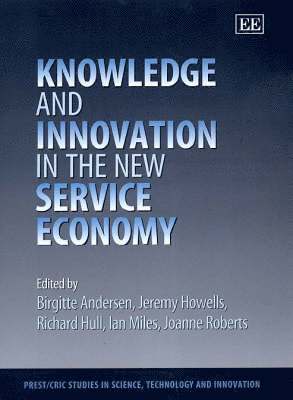 Knowledge and Innovation in the New Service Economy 1