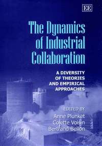bokomslag The Dynamics of Industrial Collaboration