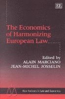 bokomslag The Economics of Harmonizing European Law