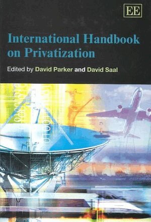 David Parker, David Saal - International Handbook on Privatization, Inbunden
