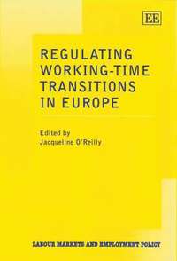 bokomslag Regulating Working-Time Transitions in Europe