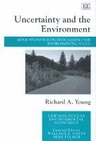 Uncertainty and the Environment 1