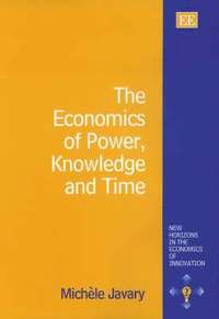 bokomslag Economics of Power, Knowledge and Time