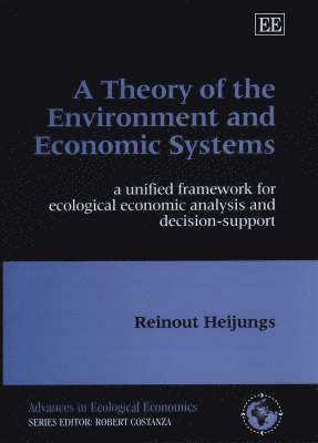 A Theory of the Environment and Economic Systems 1