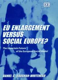 bokomslag EU Enlargement versus Social Europe?